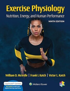 Exercise Physiology Nutrition, Energy, and Human Performance - 9th Edition