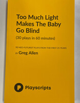 Too Much Light Makes the Baby go Blind