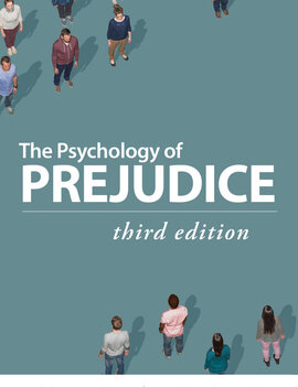 The Psychology of Prejudice - 3rd Edition