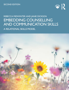 Embedding Counselling and Communication Skills: 2nd Edition