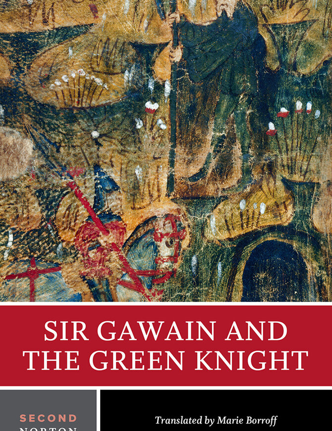 Sir Gawain and the Green Knight: A Norton Critical Edition [2E] Translated by Borroff