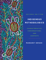 Indigenous Methodologies:  Characteristics, Conversations and Context