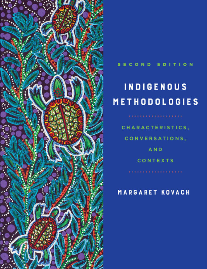 Indigenous Methodologies:  Characteristics, Conversations and Context