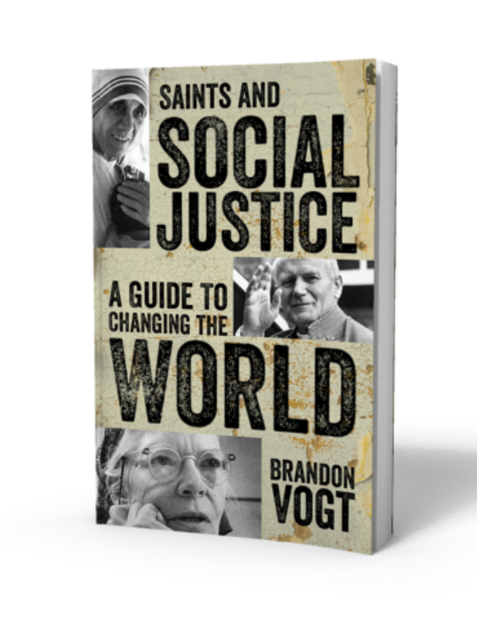 Saints and Social Justice: A Guide to Changing the World (2014)
