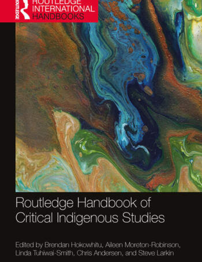 Routledge Handbook of Critical Indigenous Studies - 1st Edition