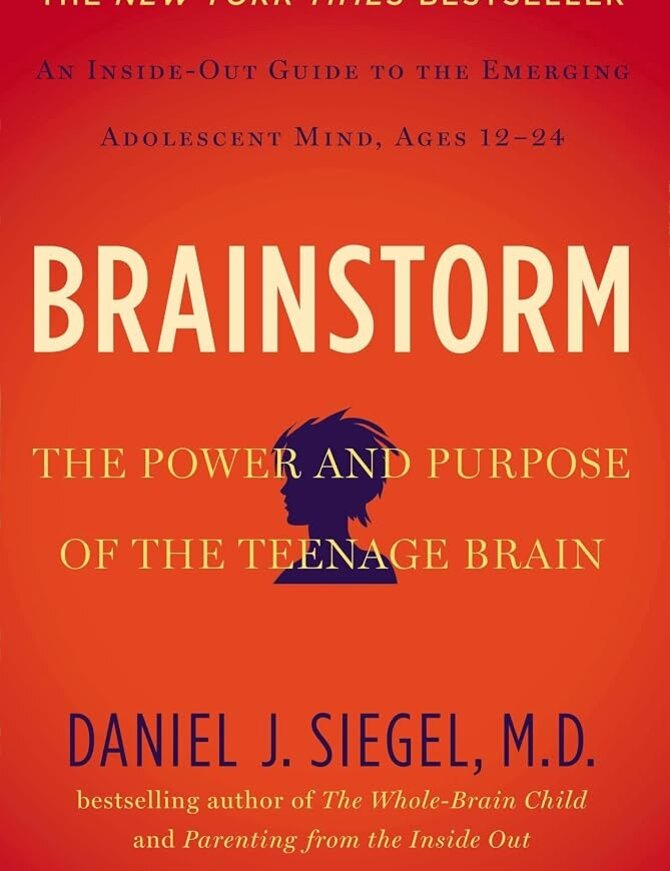 Brainstorm: The Power and Purpose of the Teenage Brain
