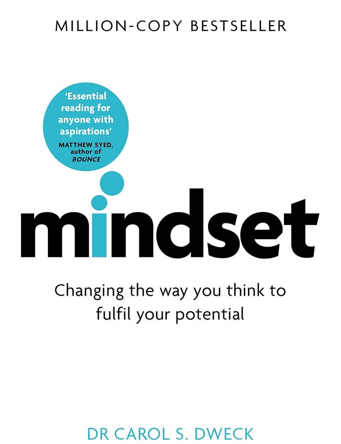 Mindset: Changing the way you Think to Fulfill your Potential - Updated Edition