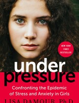 Under Pressure: Confronting the Epidemic of Stress and Anxiety in Girls