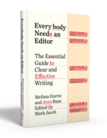 Everybody Needs an Editor