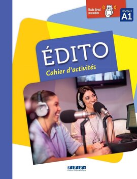 Edito A1 Cahier d'activities