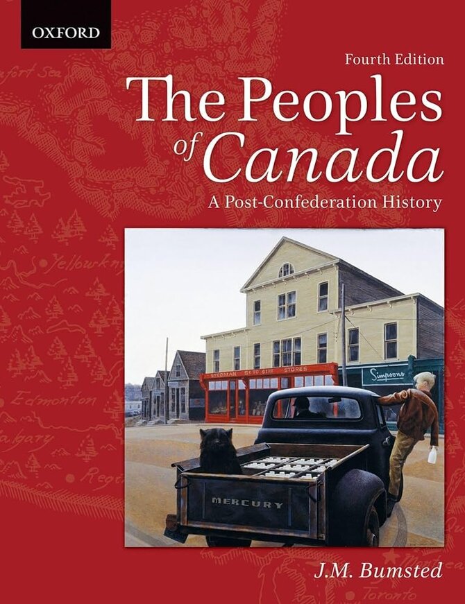 The Peoples of Canada: A Post-Confederation History 4ED