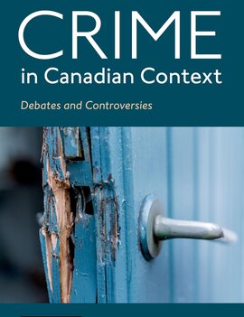 Crime in Canadian Context - 5th Edition