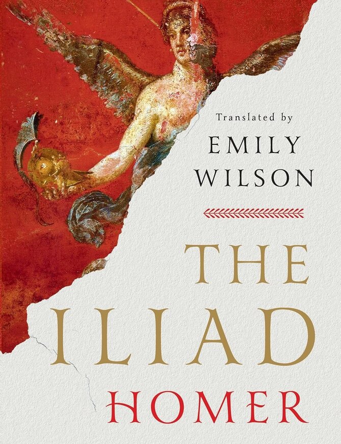 The Illiad (Transalted by Emily Wilson)