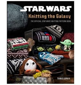 Knitting the Galaxy: The Official Star Wars Knit Book by Tanis Gray