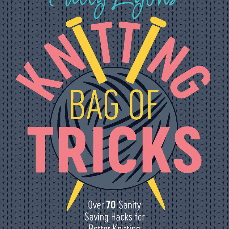 Knitting Bag of Tricks by Patty Lyons