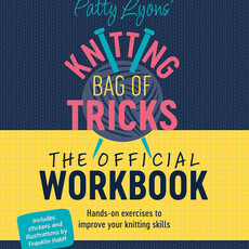 Knitting Bag of Tricks: The Official Workbook
