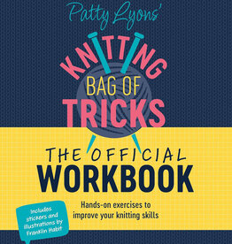 Knitting Bag of Tricks: The Official Workbook