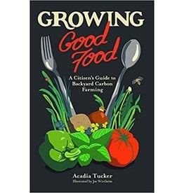 Growing Good Food