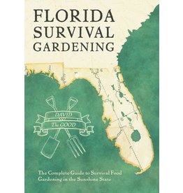 Florida Survival Gardening