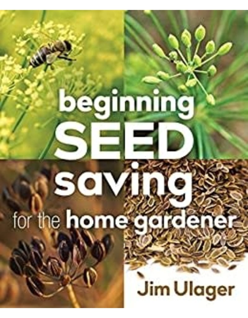 Beginning Seed Saving for the Home Gardener