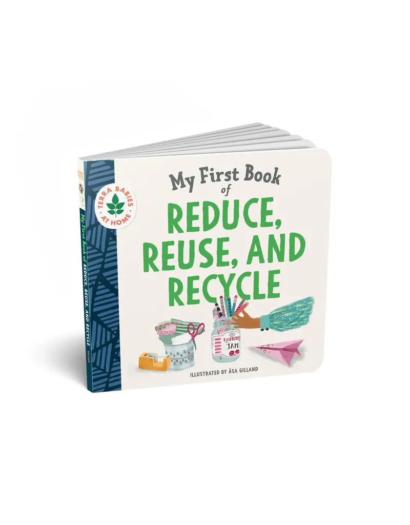 My First Book of Reduce,  Reuse, and Recycle