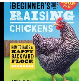 The Beginner's Guide to Raising Chickens