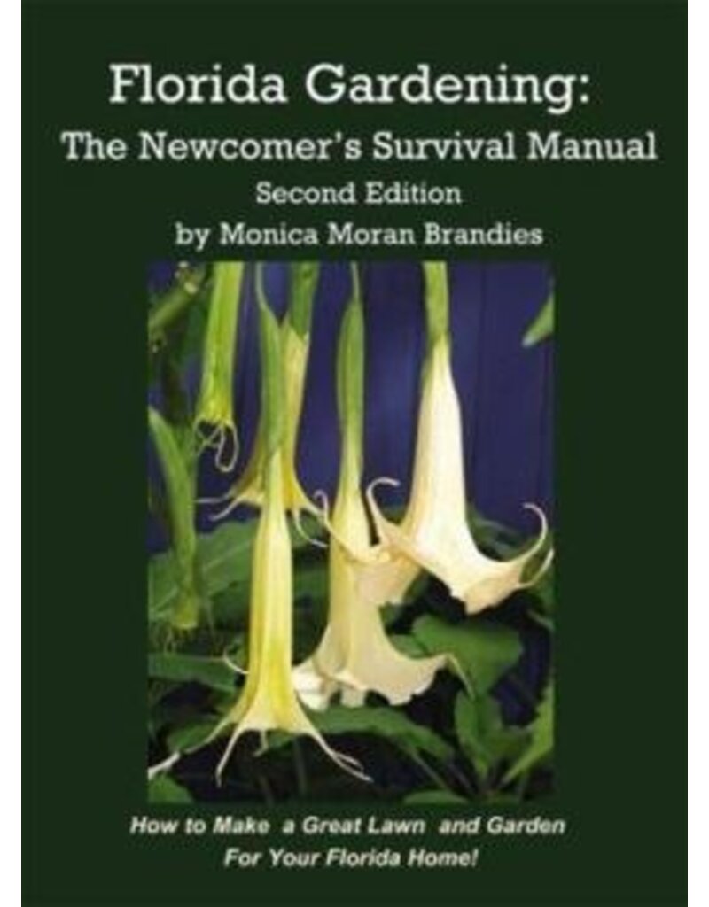 Ingram Florida Gardening-the Newcomer's Survival Manual