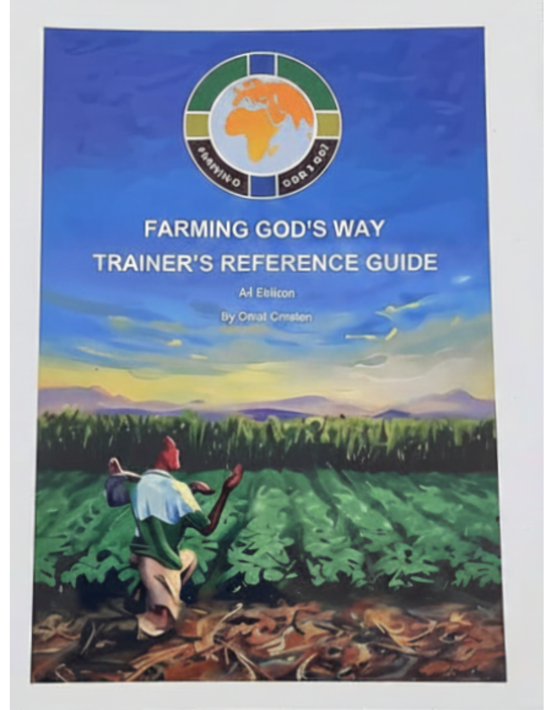 Farming God's Way Trainer's Reference