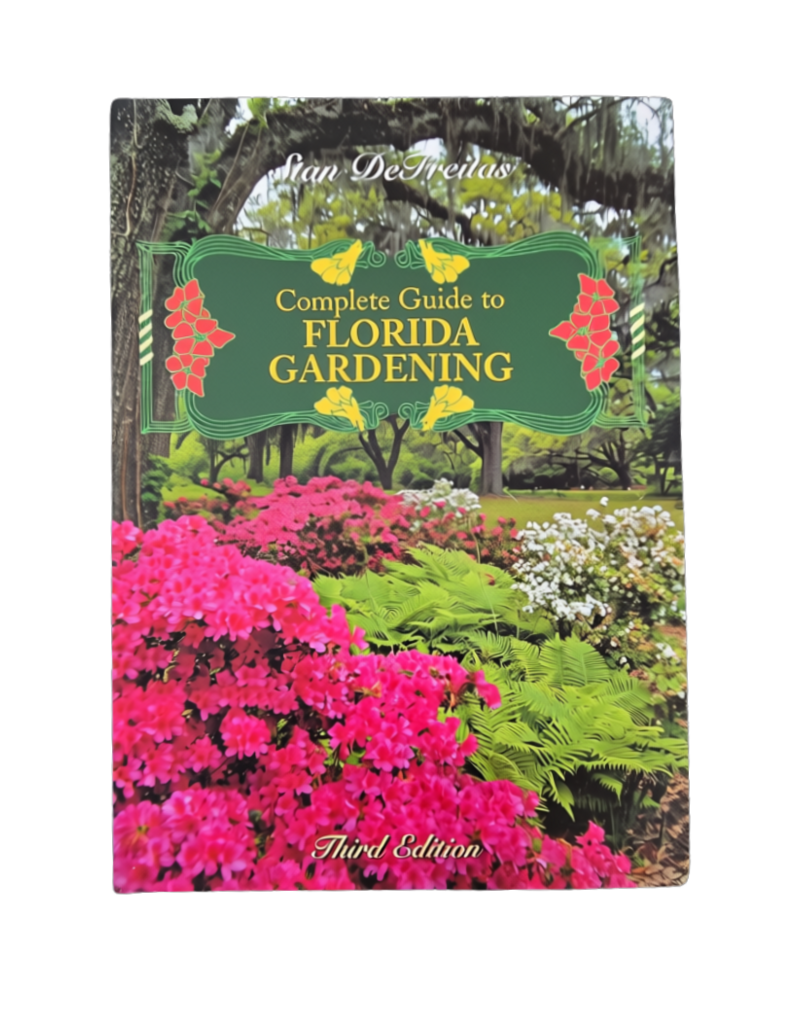 Complete Guide to Florida Gardening