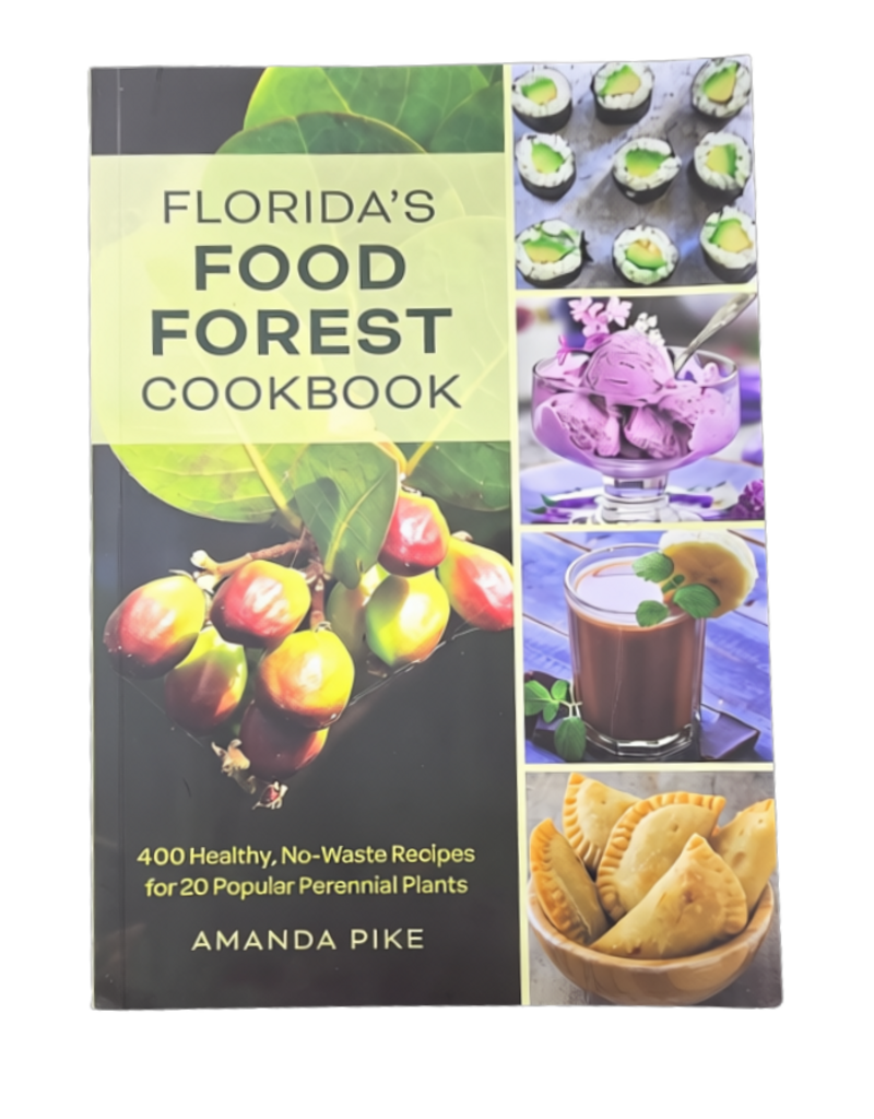 Florida's Food Forest Cookbook