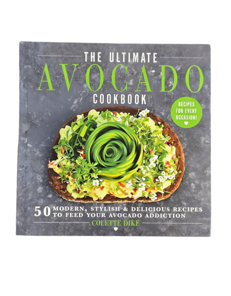 Ultimate Avocado Cookbook