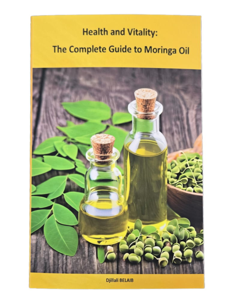 Health & Vitality: The Complete Guide to Moringa Oil