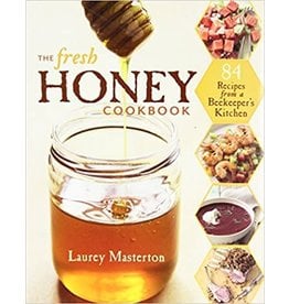 The Fresh Honey Cookbook