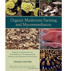 Organic Mushroom Farming and Mycoremediation