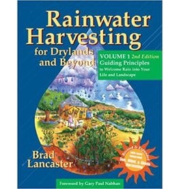 Rainwater Harvesting for Drylands and Beyond, Volume I