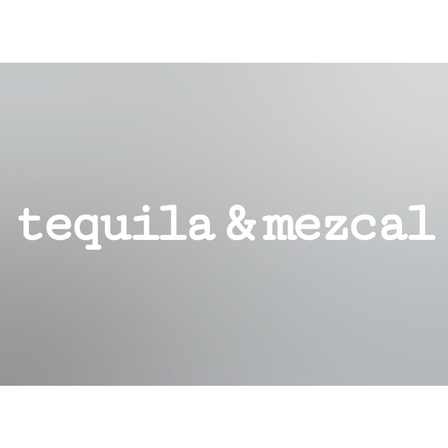 tequila / mezcal