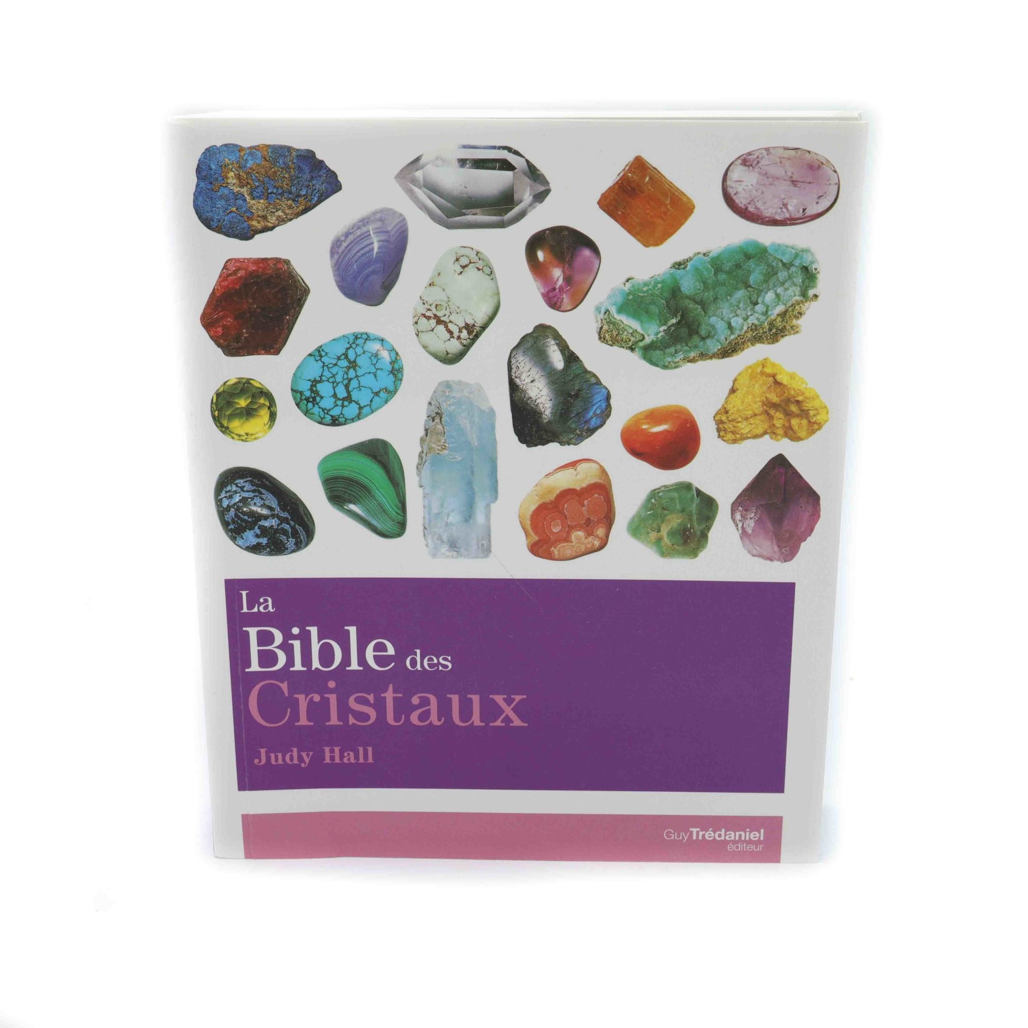 La bible des cristaux