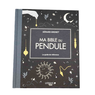 Ma bible du pendule