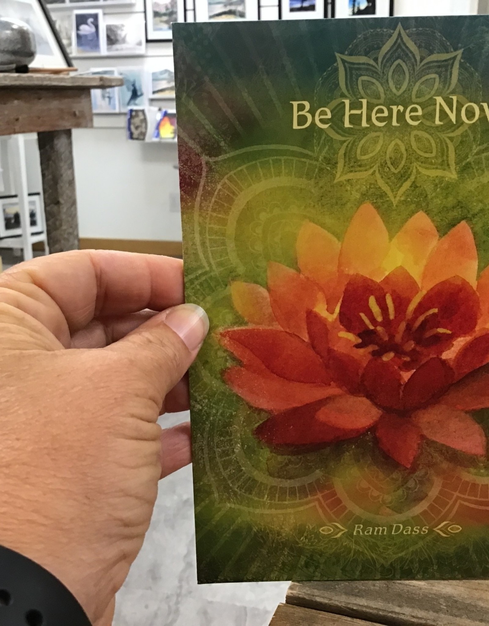 Greeting Card - Be Here Now