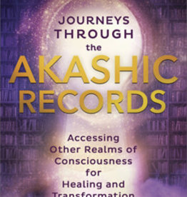 Journeys Through the Akashic Records