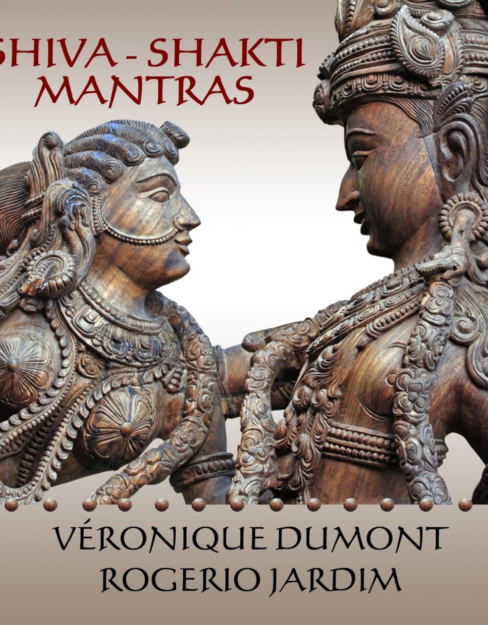 Shiva-Shakti Mantras (CD)