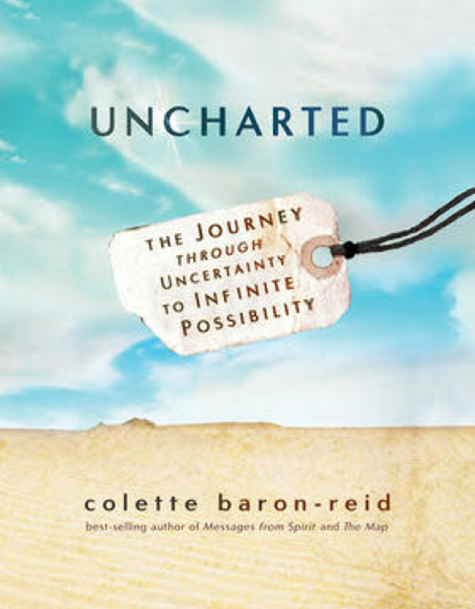 Uncharted: Journey through Uncertainty to Infinite Possibility