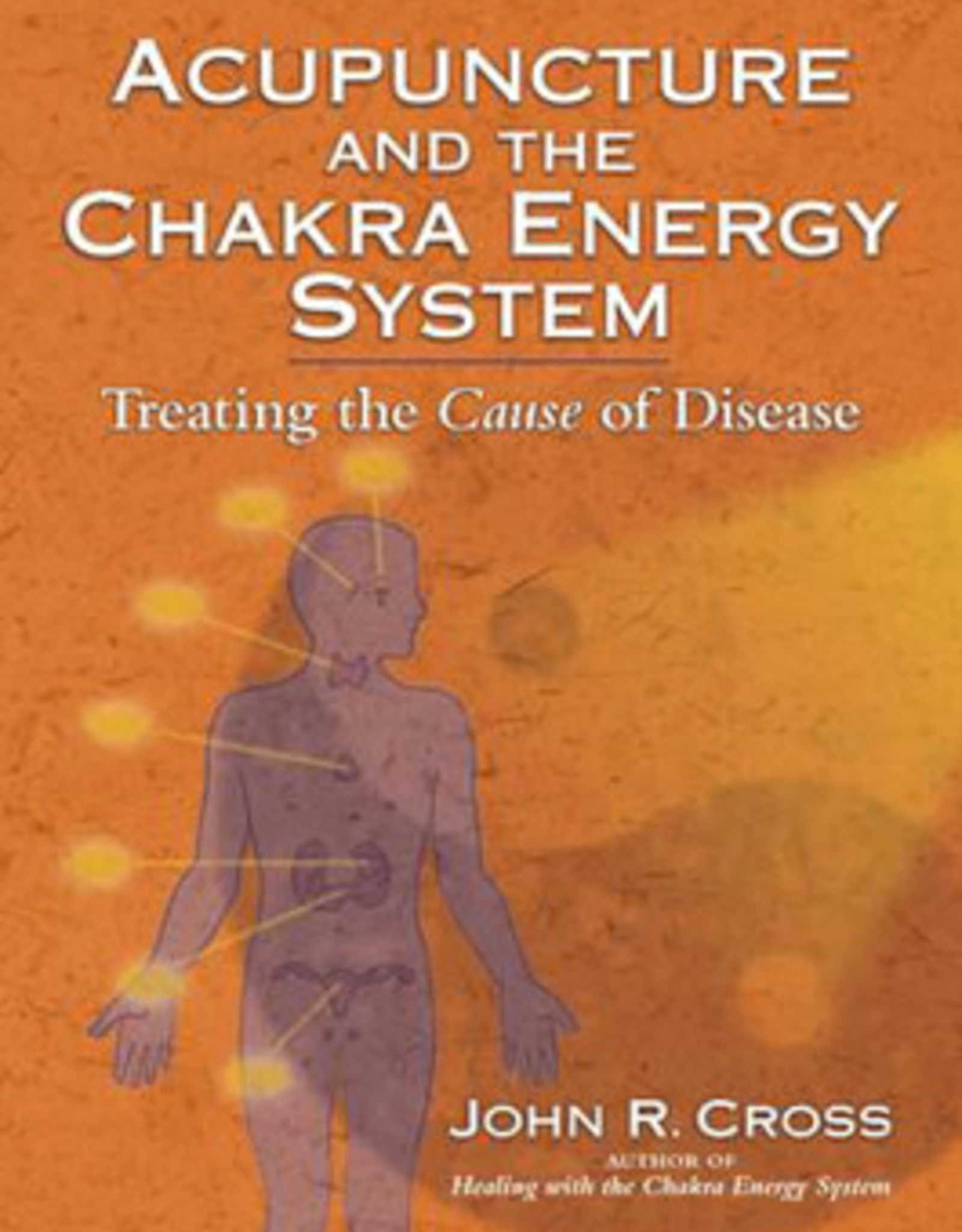 ACUPUNCTURE & CHAKRA ENERGY SYSTEM