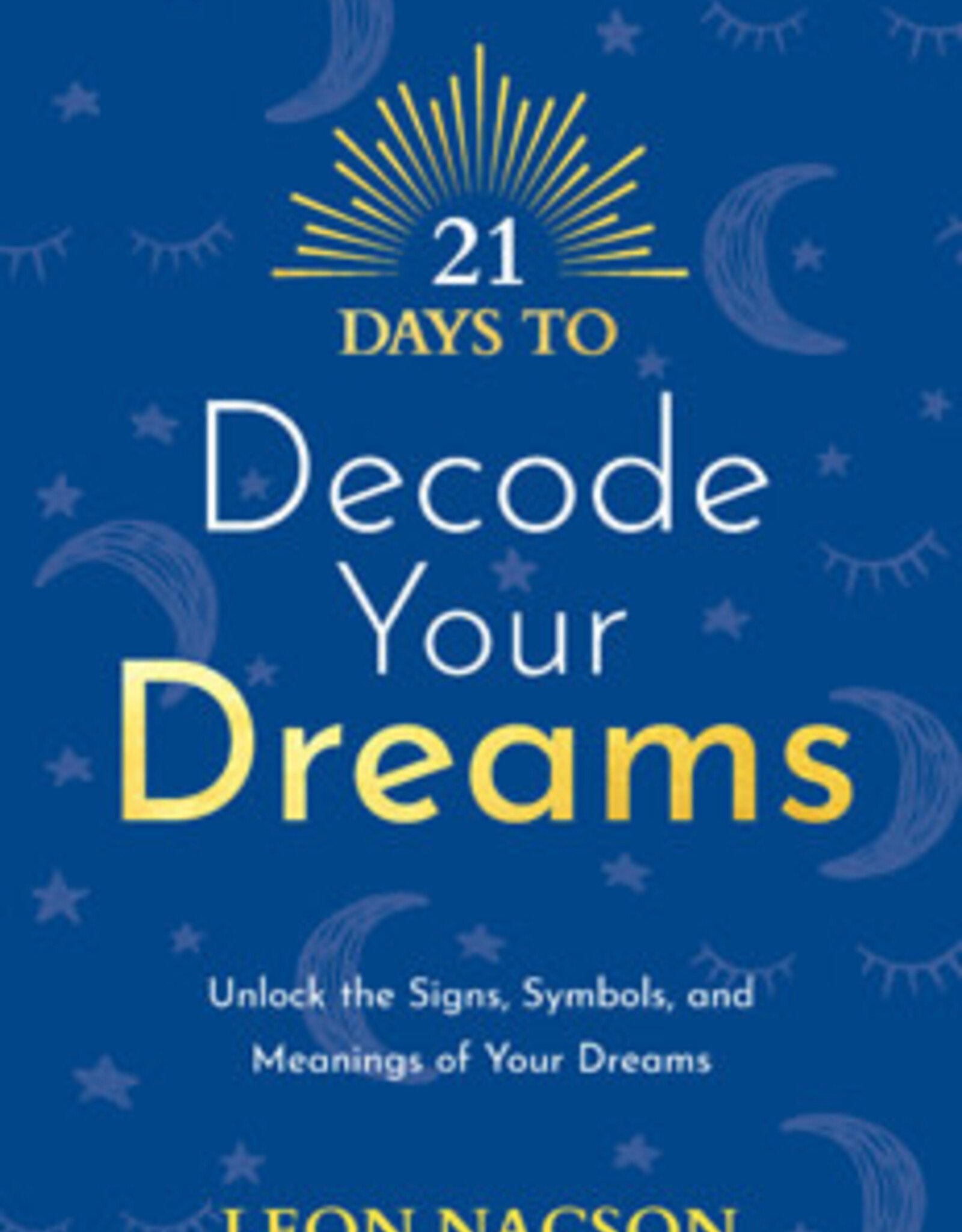 21 Days to Decode Your Dreams