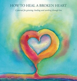 How to Heal a Broken Heart Journal