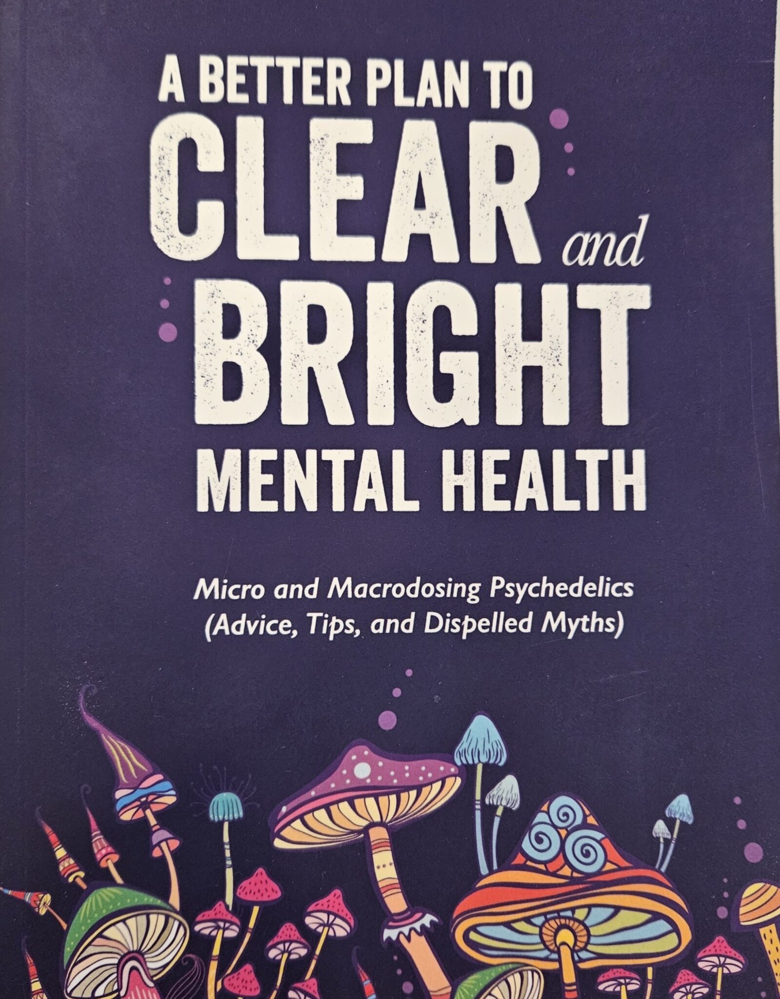 A Better Plan To Clear and Bright Mental Health Local Author Nala Reklaw