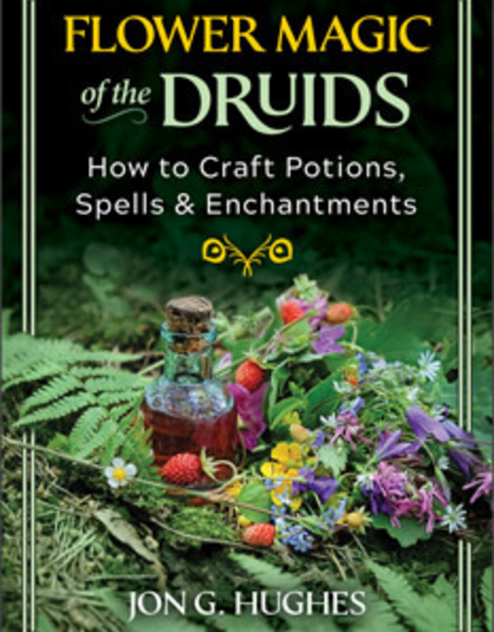 Flower Magic of the Druids