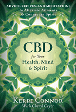 CBD for Your Health, Mind & Spirit Book