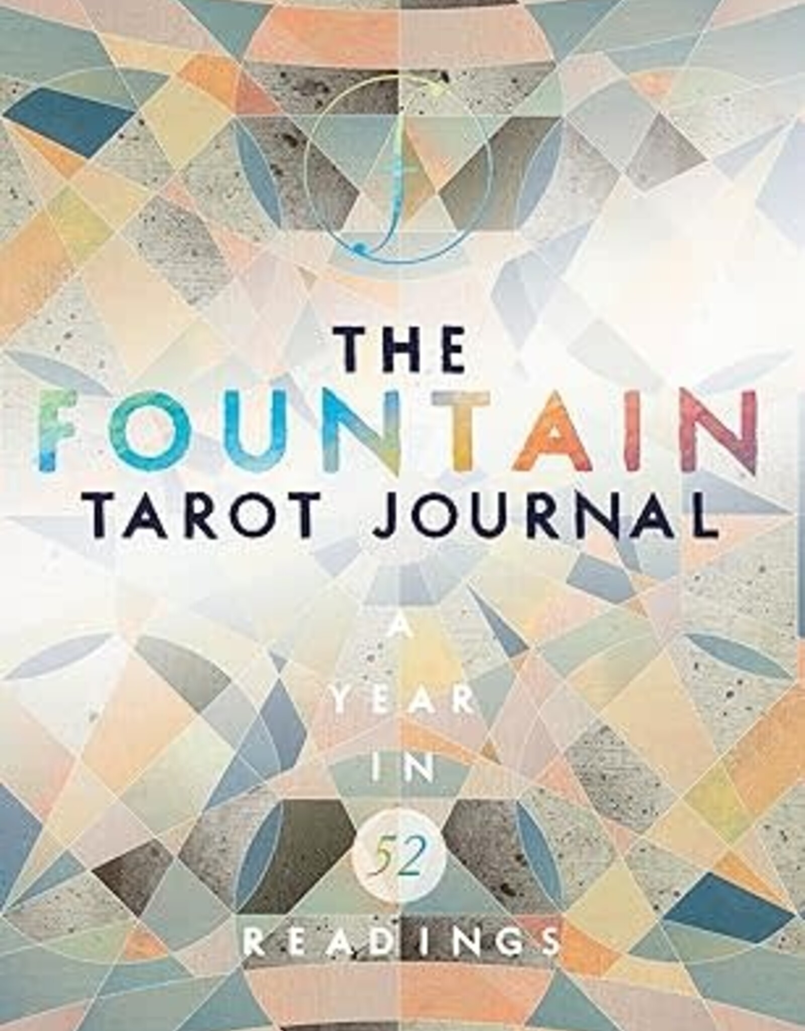 The Fountain Tarot Journal: A Year in 52 Readings