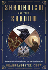 Shamanism and Your Shadow Book